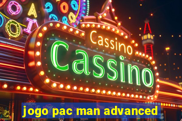 jogo pac man advanced