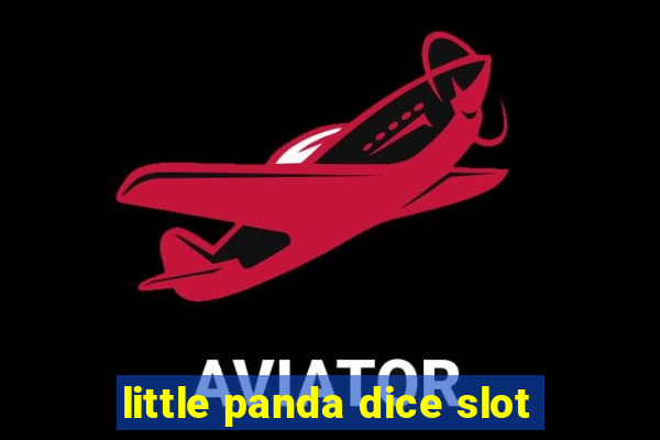 little panda dice slot