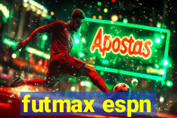 futmax espn