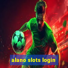 alano slots login