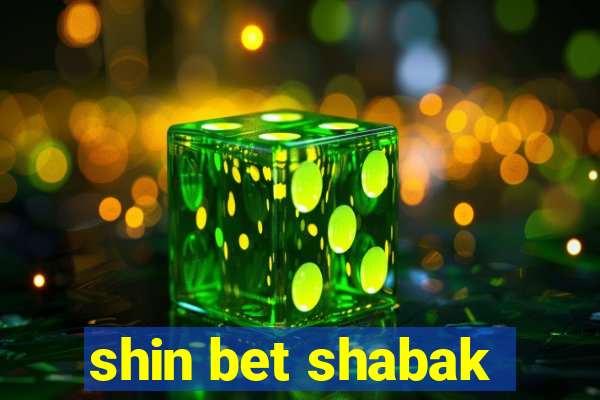 shin bet shabak