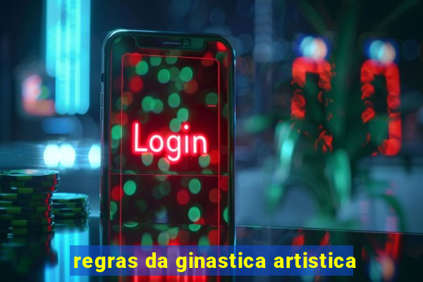 regras da ginastica artistica