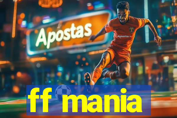 ff mania