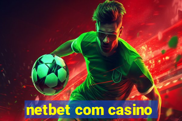 netbet com casino