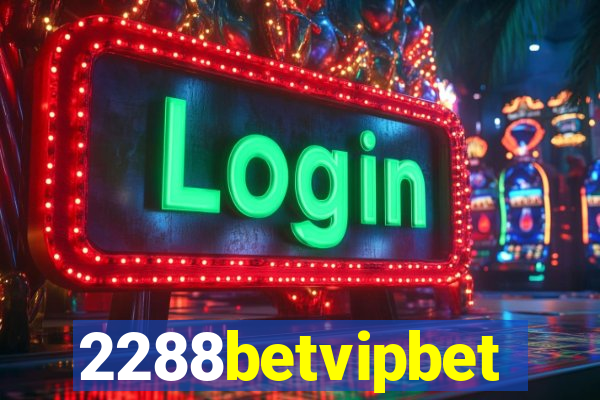 2288betvipbet