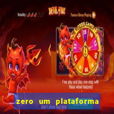 zero um plataforma de jogos