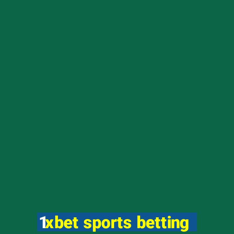 1xbet sports betting