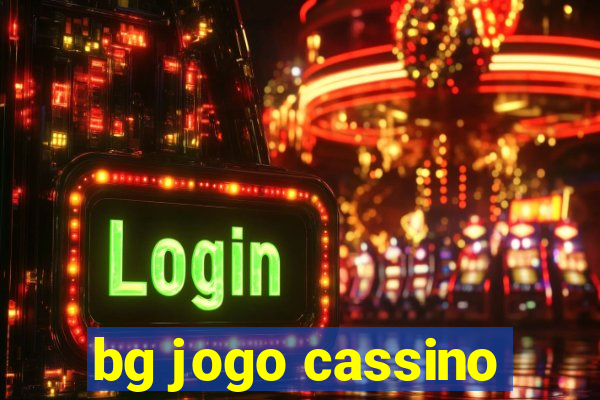 bg jogo cassino