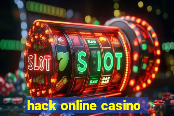 hack online casino