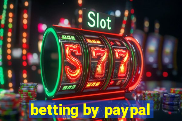 betting by paypal