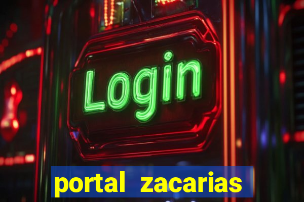 portal zacarias jo茫o miguel