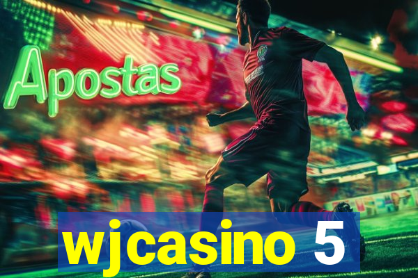 wjcasino 5