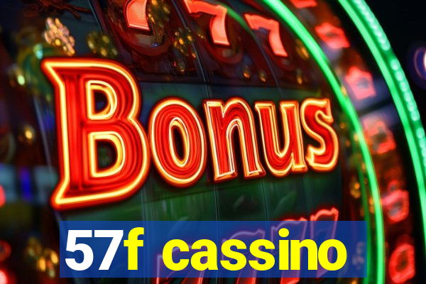 57f cassino