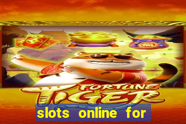 slots online for real money