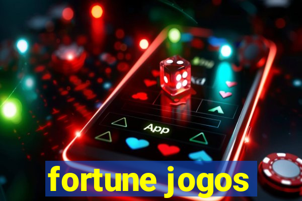 fortune jogos