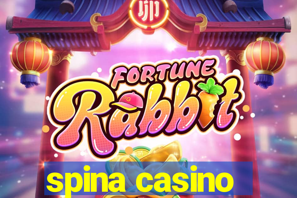 spina casino