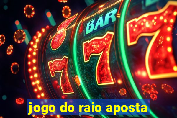 jogo do raio aposta