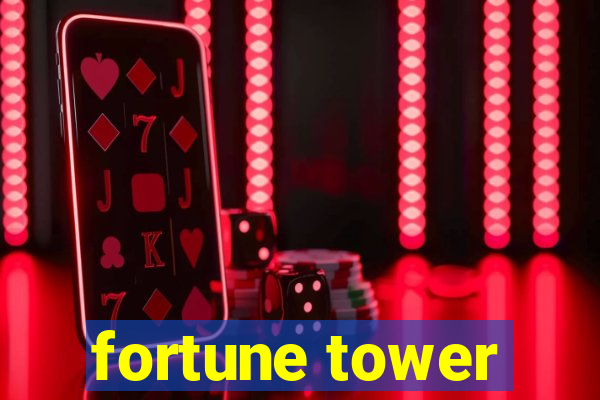 fortune tower