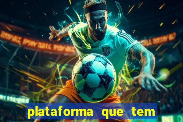 plataforma que tem o fortune tiger