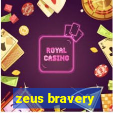 zeus bravery