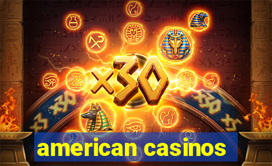 american casinos