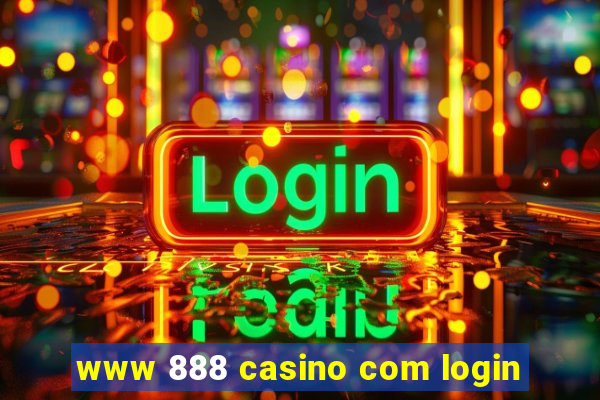 www 888 casino com login