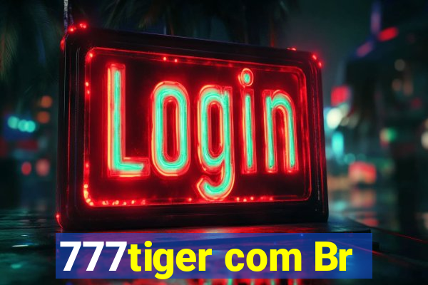 777tiger com Br