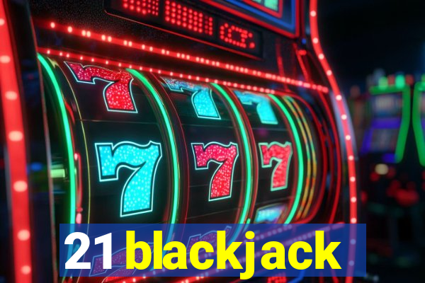 21 blackjack