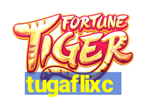 tugaflixc