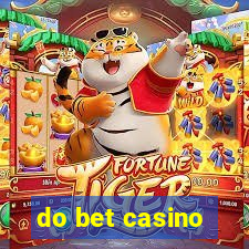 do bet casino