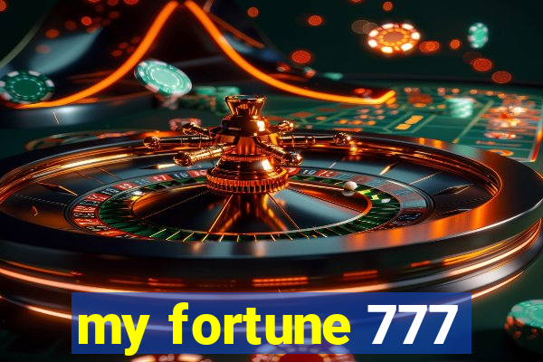 my fortune 777