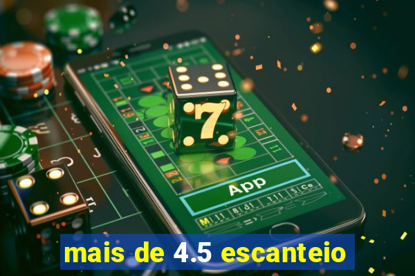 mais de 4.5 escanteio