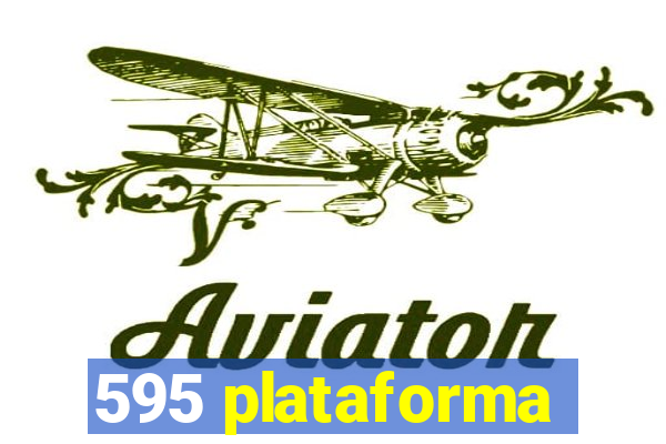 595 plataforma