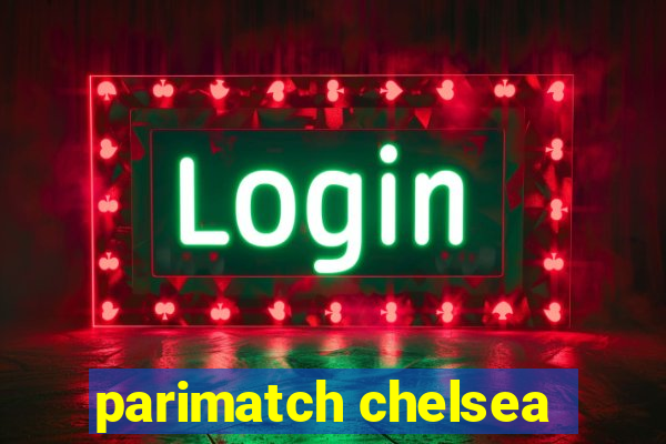 parimatch chelsea