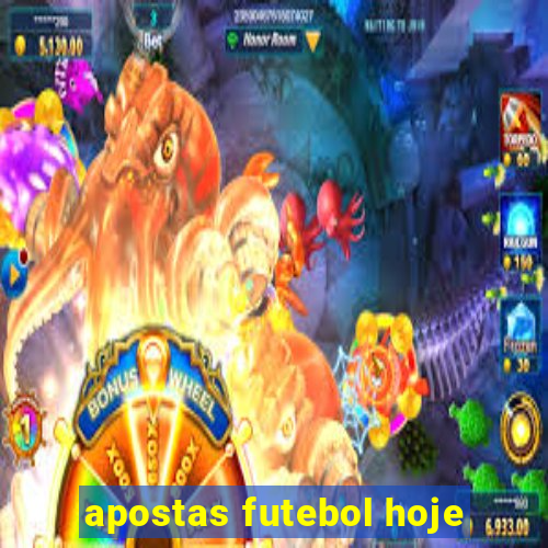 apostas futebol hoje