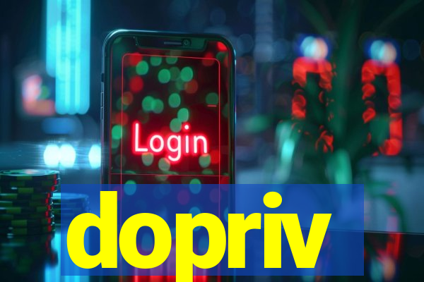 dopriv