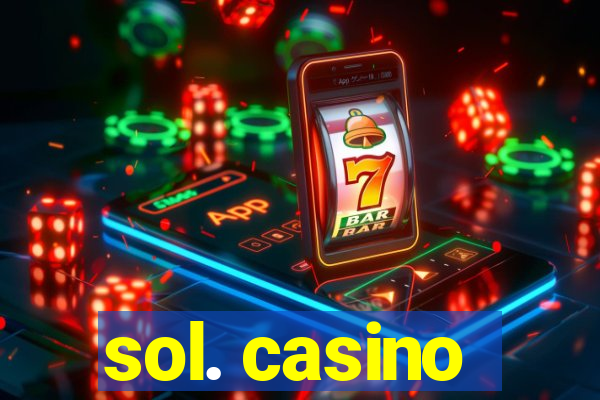 sol. casino