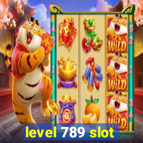 level 789 slot