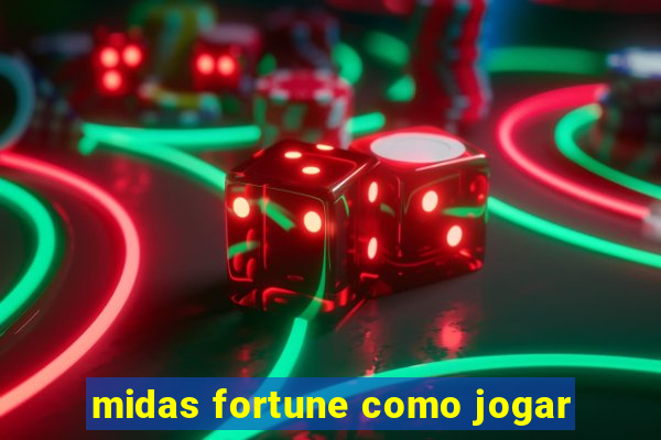 midas fortune como jogar