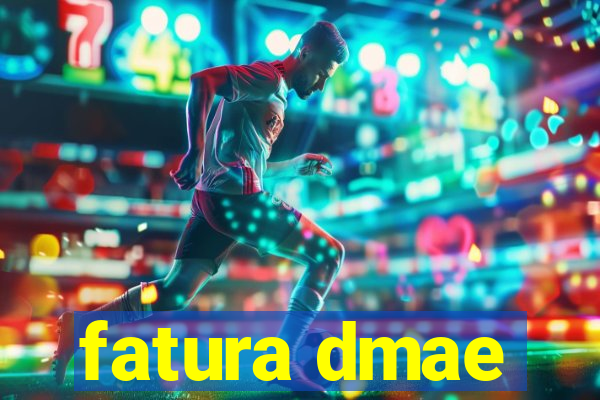 fatura dmae