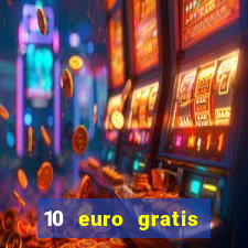 10 euro gratis casino 2020