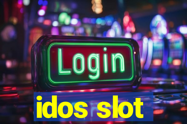 idos slot