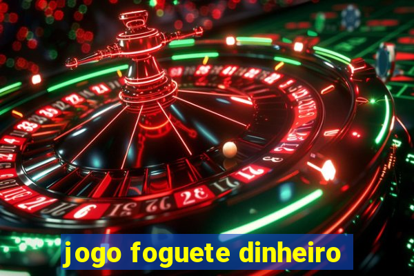 jogo foguete dinheiro