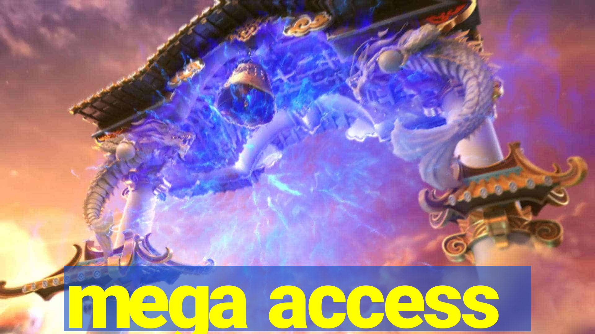 mega access