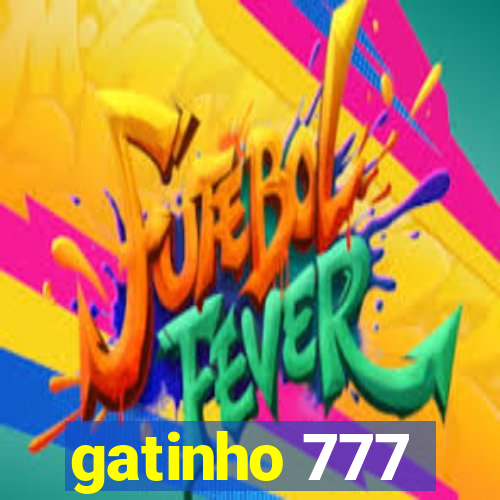 gatinho 777