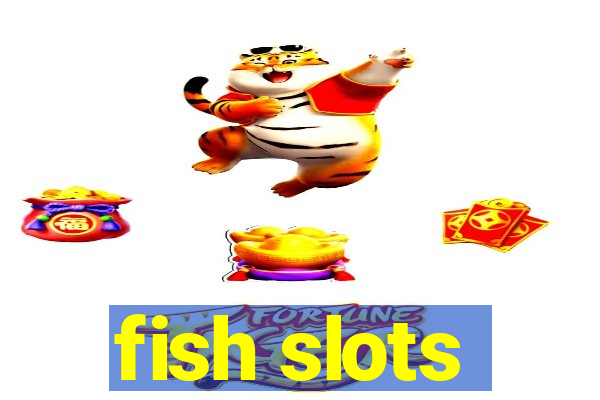 fish slots