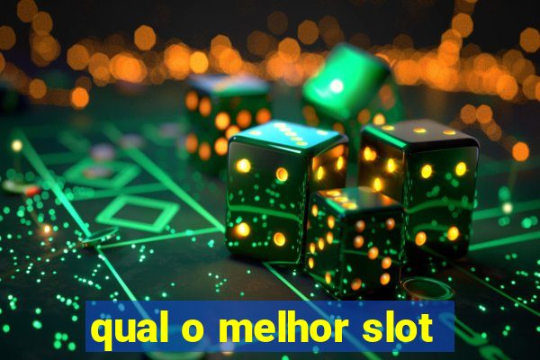 qual o melhor slot