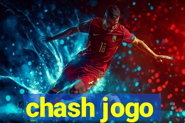 chash jogo