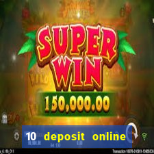 10 deposit online casino usa