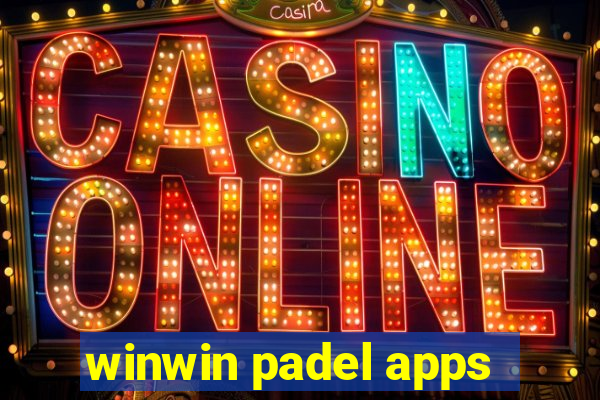 winwin padel apps